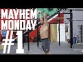 MAYHEM MONDAY - #1