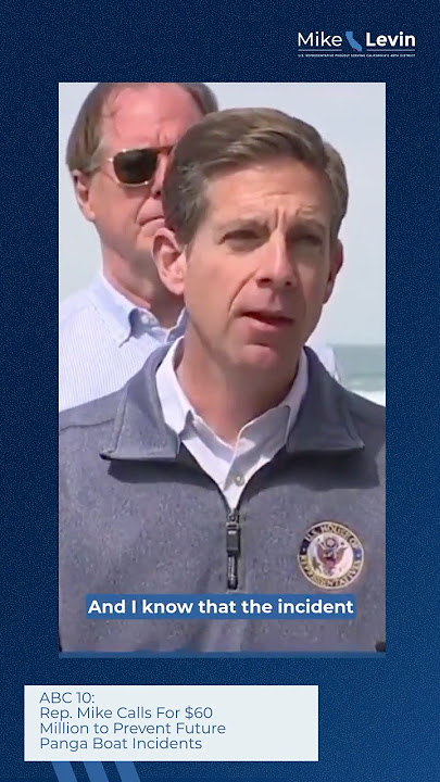 Rep. Mike Levin on ABC 10 Calling for Additional Funding for Maritime Border Security
