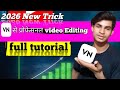 Vn Editing Tutorial For Beginners |vn app se video ke Kaise edit Karte hai