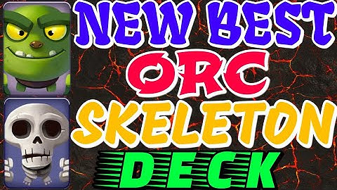 New Orc And Skeleton Deck For Arena 5 And Above || Smashing Four
