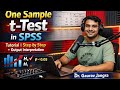 One Sample t-Test in SPSS Tutorial | Step by Step + Output Interpretation | Hypothesis Testing