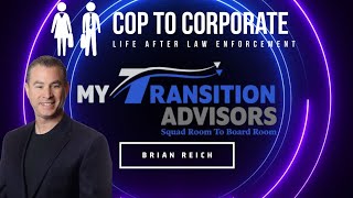Cop to Corporate: Learn How to Land the Ideal Corporate Job