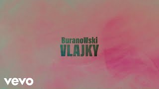 BuranoWski - Vlajky (Lyric Video)