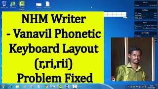 NHM Writer - Vanavil Phonetic Keyboard Layout (r,ri,rii) Problem Fixed screenshot 3