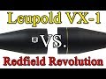 Leupold VX-1 vs Redfield revolution 3-9x40mm