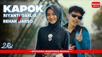 KAPOK - RIYANTI DARLIA X REHAN DARSO | OFFICIAL CLIP BM
