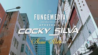 Cocky Silva - Nossa História (Video Official)