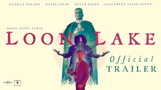 LOON LAKE (2019) - Official Trailer