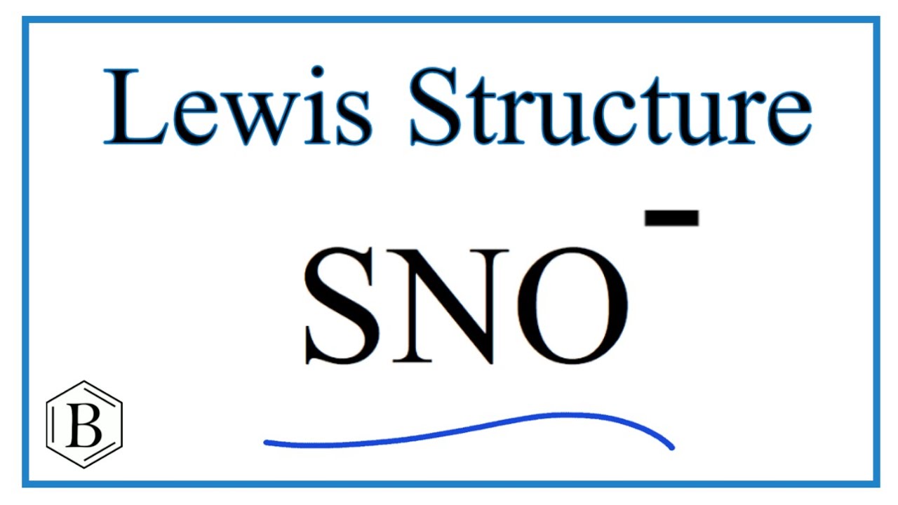 How To Draw The Lewis Dot Structure For SNO YouTube How To Draw The Lewis Dot Structure For SNO YouTube