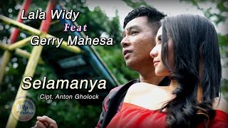 Gerry Mahesa Feat Lala Widy - Selamanya