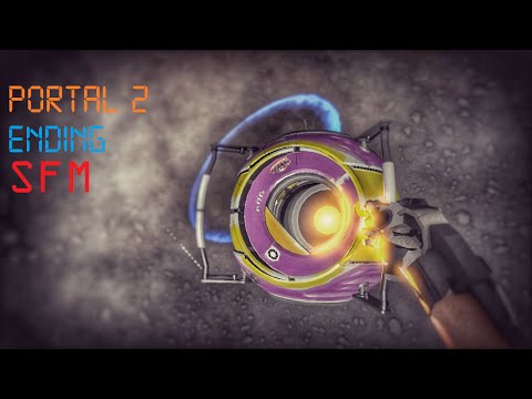 [SFM] Portal 2 Ending, My way