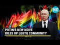 Putin Declares War Against LGBTQ Russia Bans Sex Changes Trans Activists Fume Putin Declares War Against LGBTQ Russia Bans Sex Changes Trans Activists Fume