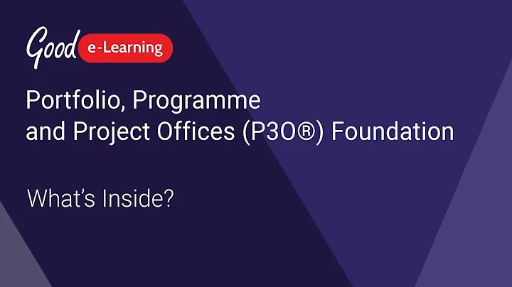 Portfolio, Programme and Project Offices (P3O®) Foundation: What's Inside Our Course?