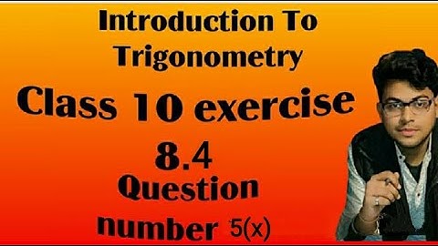 Class 10 Trigonometry exercise 8.4 Question number 5(x) NCERT