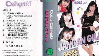 Cucu Cahyati Jangan Gila  Disco Vol 1 Full Album Original