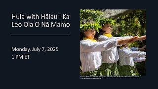 DC | Hula with Hālau I Ka Leo Ola O Nā Mamo