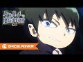 Muhyo & Roji's Bureau of Supernatural Investigation | OFFICIAL PREVIEW