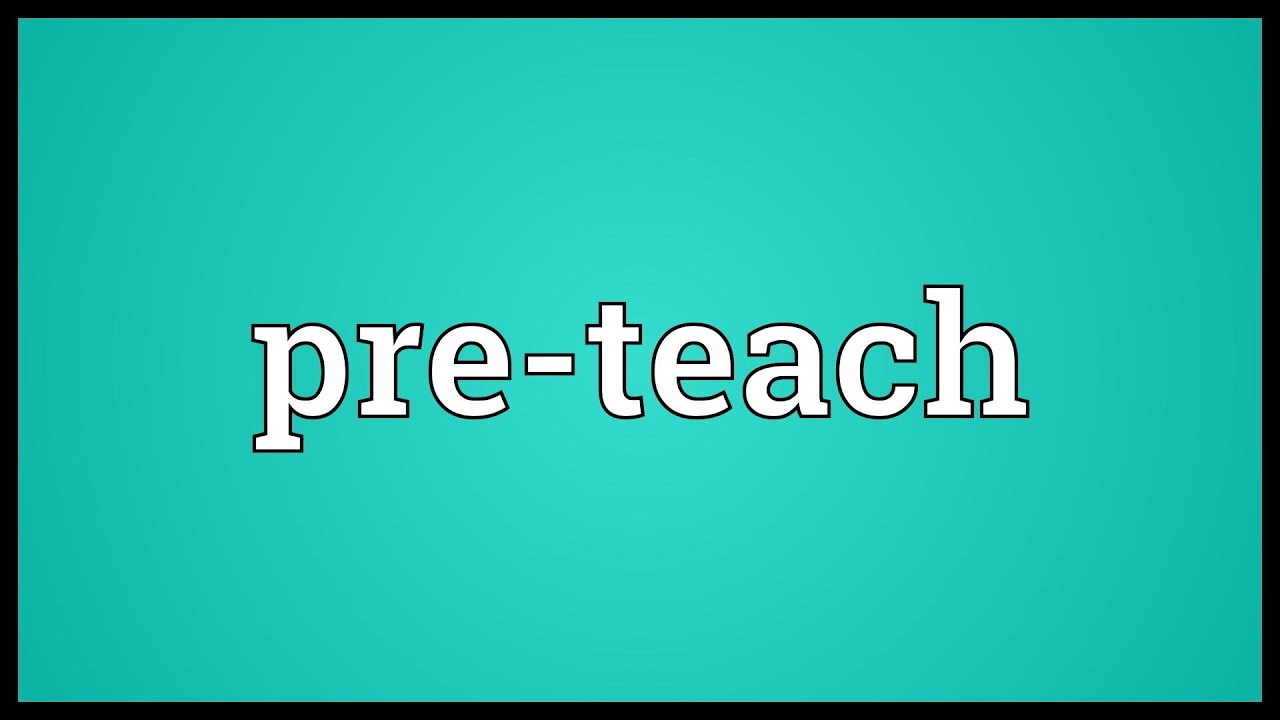 Taught meaning. Pre teach. Glibly. Facts meaning. Moat meaning.