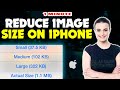 How to reduce image size on iphone or ipad 2024