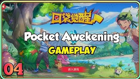 Pokemon Pocket Awakening: Pokemon 3d game on Android 2021 Gameplay Walkthrough - Part 4