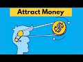 How to attract money into your life - The Law of attraction