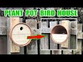 Plant pot bird house, a simple DIY project.