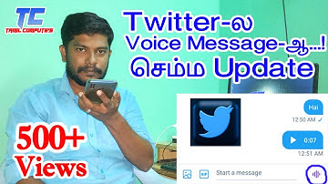 twitter voice message how to send voice message in twitter tamil computes