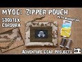 MYOG: Zipper Pouch - 500d Cordura - Sewing - Nähen - Adventure Gear Projects