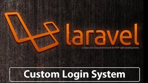 How to Create Custom Login System in Laravel | Laravel Tutorial