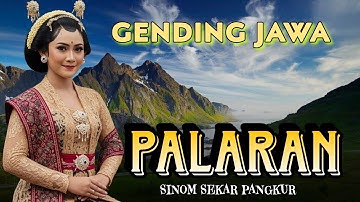 GENDING JAWA PALARAN SINOM SEKAR PANGKUR - GENDING KLASIK-UYON UYON-LANGAM JAWA-KARAWITAN-KLENENGAN