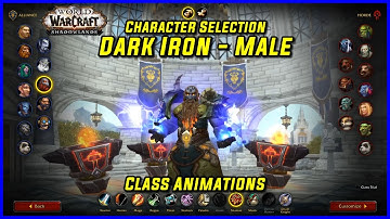 WoW Class Animations - Dark Iron Dwarf Male - WoW Shadowlands  Character Creation Screen