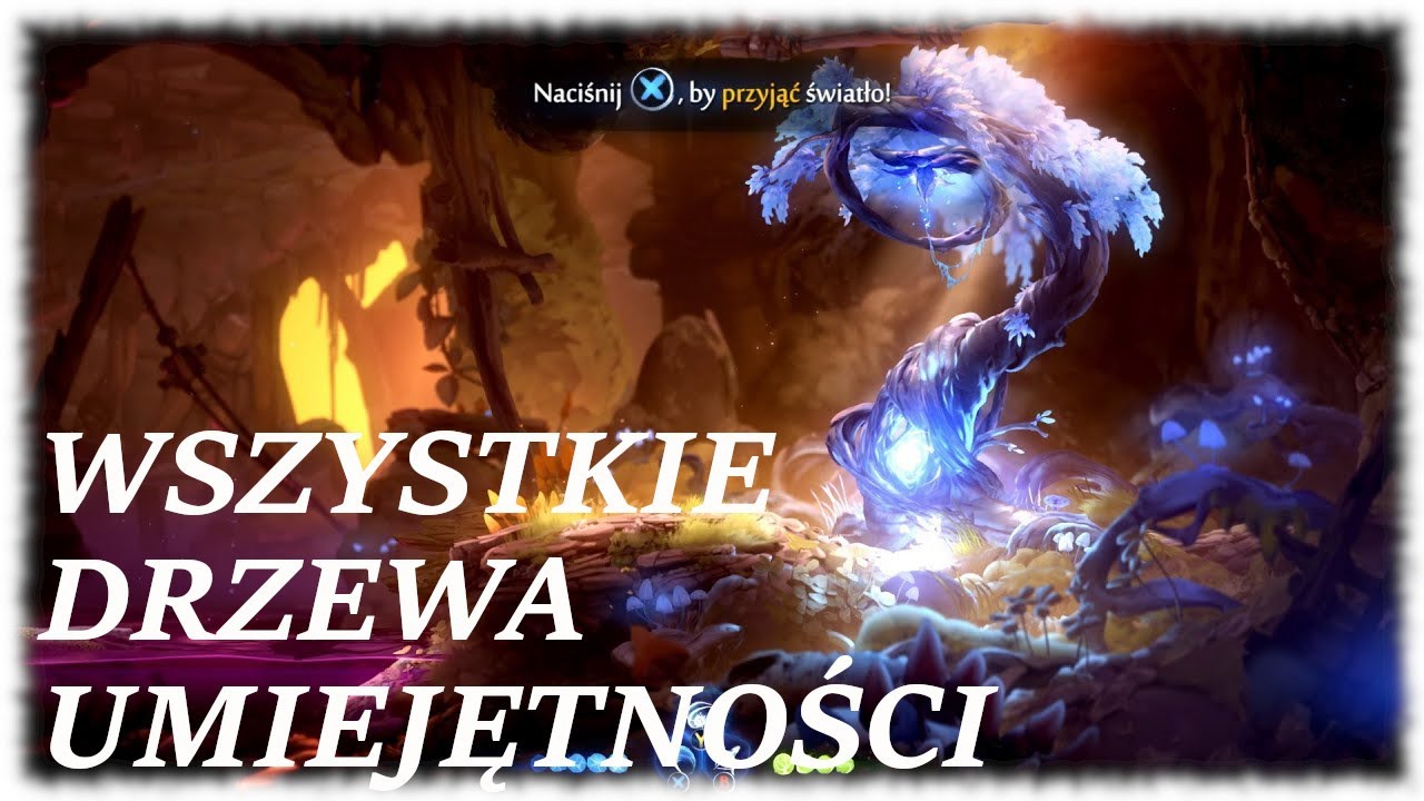 Ori And The Will Of The Wisps Poradnik WSZYSTKIE DRZEWA UMIEJĘTNOSCI | Ori and the Will of the Wisps