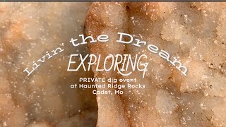 PRIVATE DIG with The Crystal Collector at Haunted Ridge Rocks! May 2024