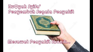 RUQYAH SYIFA PENYEMBUH SEGALA PENYAKIT PEMUSNAH SEGALA MACAM GANGGUAN JIN IBLIS SYAITON