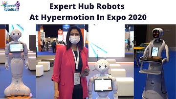 Expert Hub Robots At Hypermotion In Expo 2020