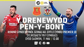 PÊL-DROED BYW: Y Drenewydd v Pen-y-bont | Rownd Gynderfynol Gemau Ail Gyfle Cymru Premier JD