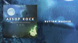 Aesop Rock - Button Masher (Instrumental) [Official Audio]