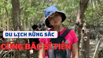 Một Ngày Trải Nghiệm Rừng Sác Huyện Cần Giờ