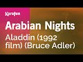 Arabian Nights Aladdin 1992 Film Bruce Adler Karaoke Version KaraFun Arabian Nights Aladdin 1992 Film Bruce Adler Karaoke Version KaraFun