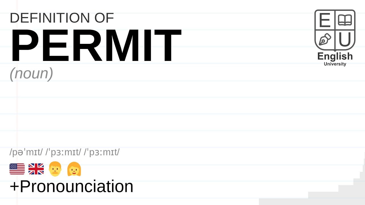 PERMIT Meaning Definition Pronunciation What Is PERMIT How To 