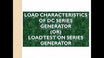 Load test on DC Series Generator