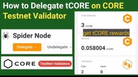 How to delegate tCORE on CORE TestNet Validator  How to get tCORE rewards Satoshi CORE Mining