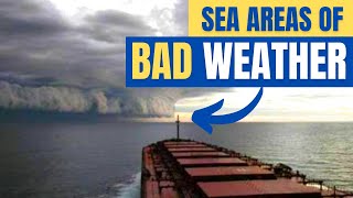 Areas Associated with Heavy Weather  | Marine meteorology | Merchant navy