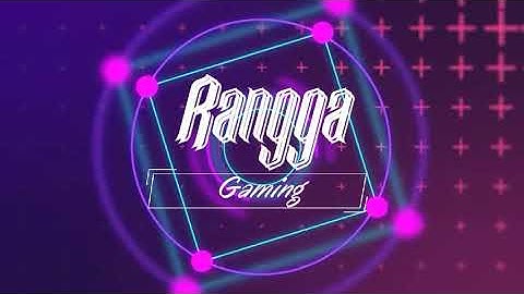 Intro baru Rangga Gaming cuk