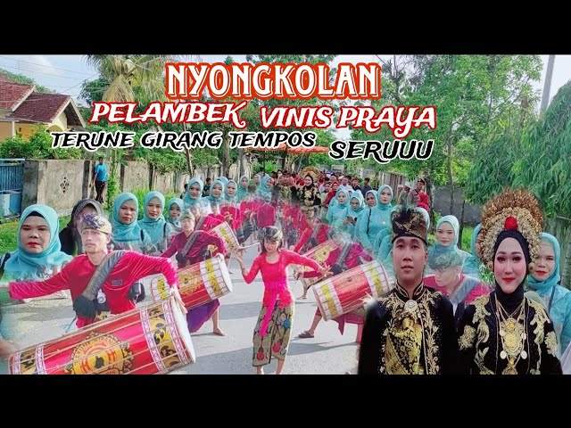 NYONGKOLAN PELAMBEK PINIS PRAYE BERSAMA/TERUNE GIRANG TEMPOS BANYU URIP//SERUUUUU👍live.🇮🇩 class=