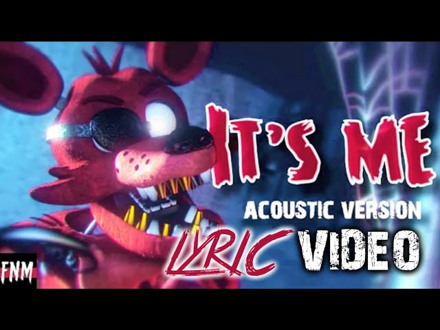 It's Me (TryHardNinja FNaF 1), Fnaf song lyrics