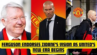 SIR ALEX FERGUSON REACTS TO ERIK TEN HAG'S DEPARTURE AND ZIDANE'S APPOINTMENT AT MANCHESTER UNITED