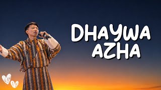 Dhaywa - Azha (Official Audio lyrics)