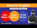 Live class 3  verb basics  10 am 28 oct  electric english