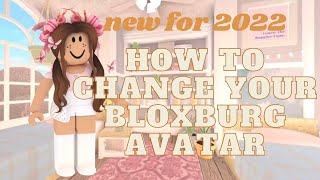 How to change your avatar in bloxburg 🤍| new for 2022| no robux |